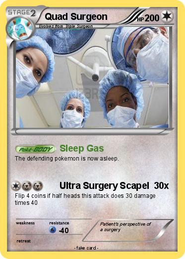 Pokemon Quad Surgeon