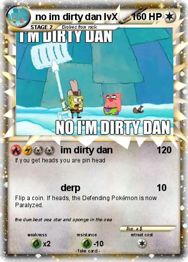 Pokemon no im dirty dan lvX