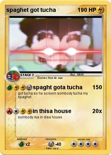 Pokemon spaghet got tucha