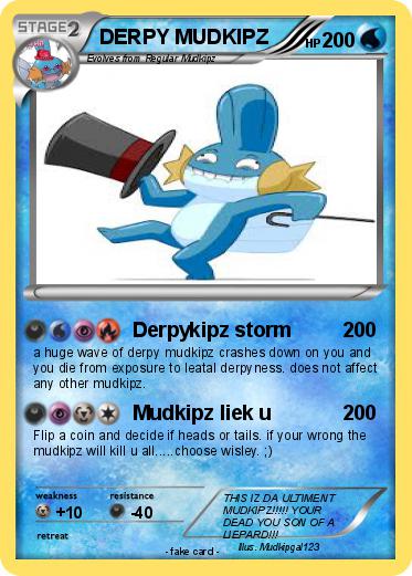 Pokemon DERPY MUDKIPZ Pokemon DERPY MUDKIPZ