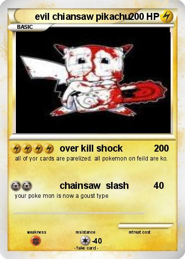 Pokemon evil chiansaw pikachu