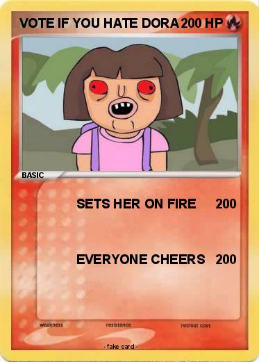 Pokemon VOTE IF YOU HATE DORA