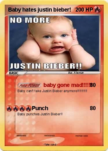 Pokemon Baby hates justin bieber!