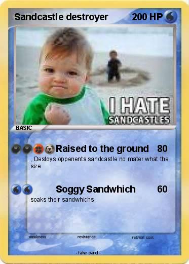 Pokemon Sandcastle destroyer