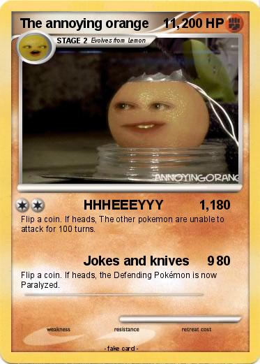 Pokemon The annoying orange    11,