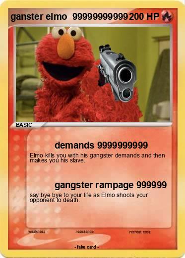 Pokemon ganster elmo  99999999999