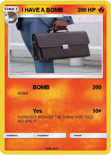 Pokemon I HAVE A BOMB