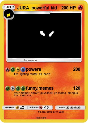 Pokemon JURA  powerful kid