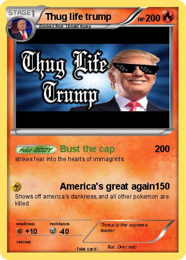 Pokemon Thug life trump