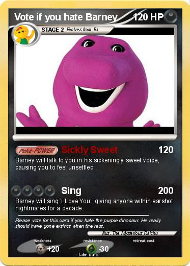 Pokemon Vote if you hate Barney