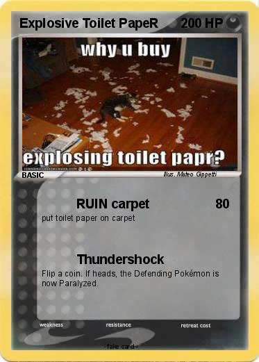 Pokemon Explosive Toilet PapeR