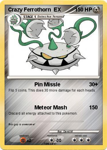 Pokemon Crazy Ferrothorn  EX