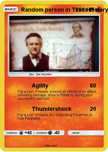 Pokemon Random person in Texas history