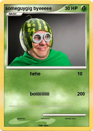 Pokemon someguygig byeeeee