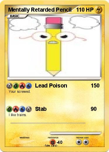 Pokemon Mentally Retarded Pencil
