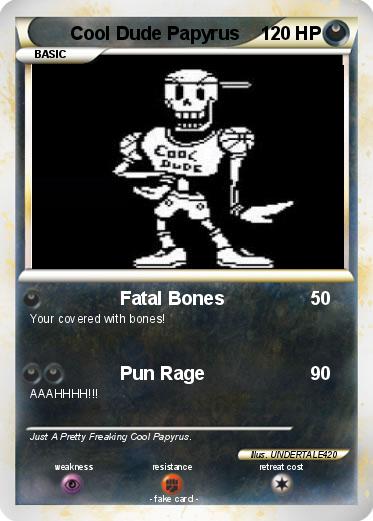 Pokemon Cool Dude Papyrus