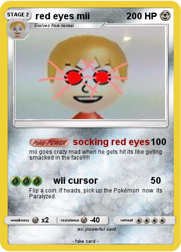 Pokemon red eyes mii