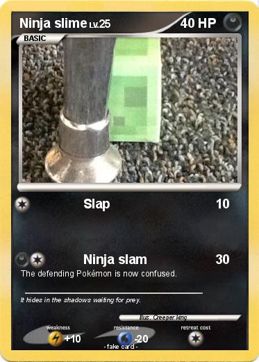 Pokemon Ninja slime