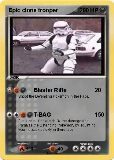 Pokemon Epic clone trooper