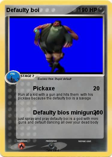 Pokemon Defaulty boi