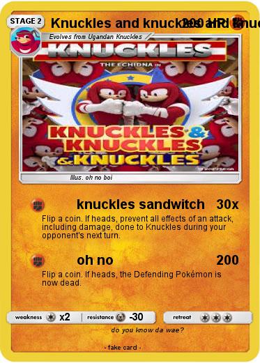 Pokemon Knuckles and knuckles and knuckles