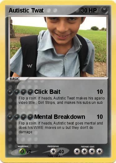 Pokemon Autistic Twat