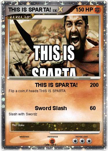 Pokemon THIS IS SPARTA!