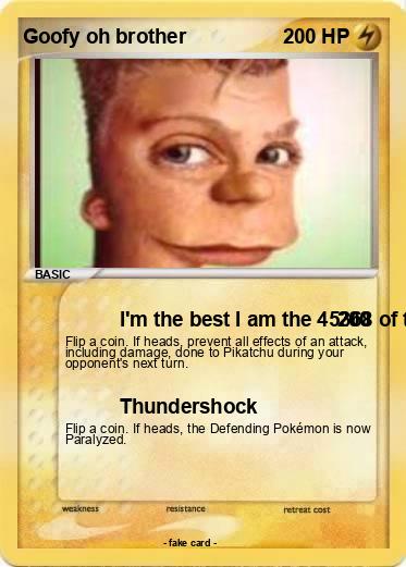 Pokemon Goofy oh brother