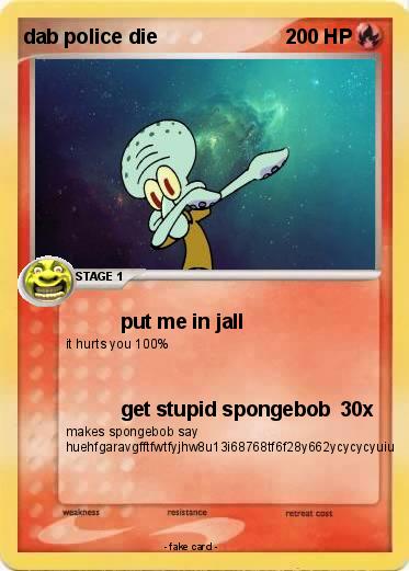 Pokemon dab police die