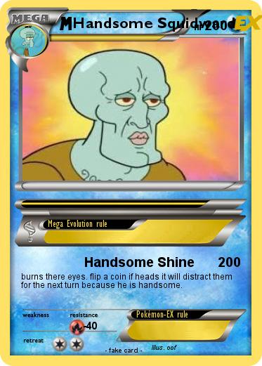 Pokemon Handsome Squidward