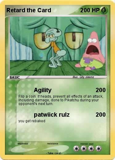 Pokemon Retard the Card