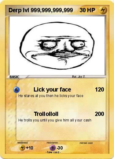 Pokemon Derp lvl 999,999,999,999