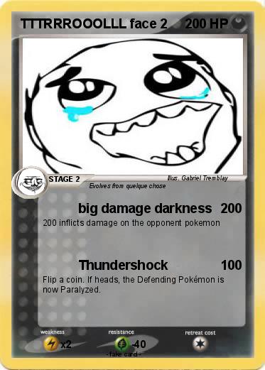 Pokemon TTTRRROOOLLL face 2