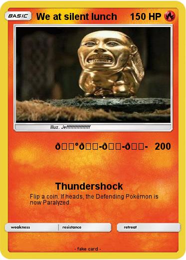 Pokemon We at silent lunch