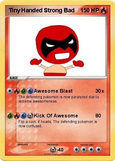 Pokemon Tiny Handed Strong Bad