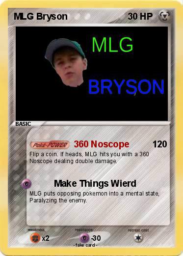 Pokemon MLG Bryson