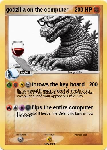 Pokemon godzilla on the computer