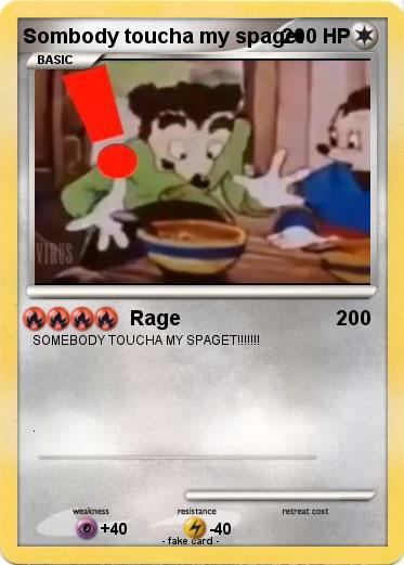 Pokemon Sombody toucha my spaget