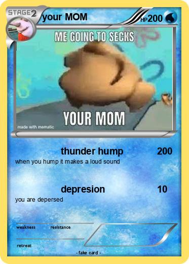 Pokemon your MOM