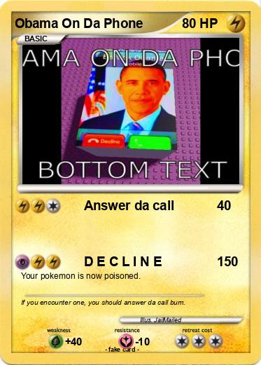 Pokemon Obama On Da Phone