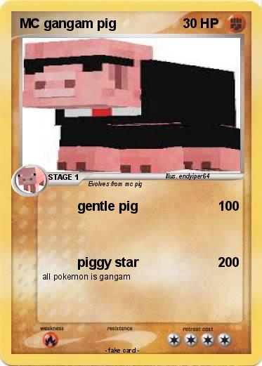 Pokemon MC gangam pig