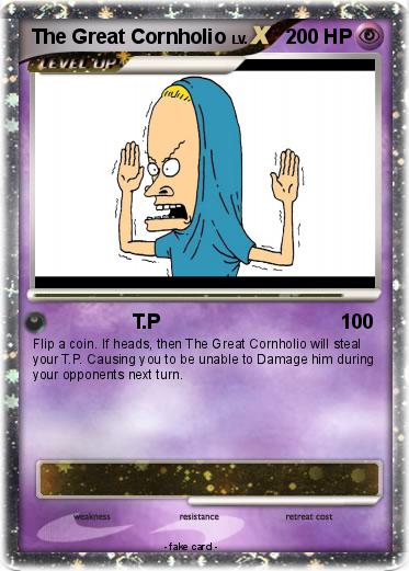 Pokemon The Great Cornholio
