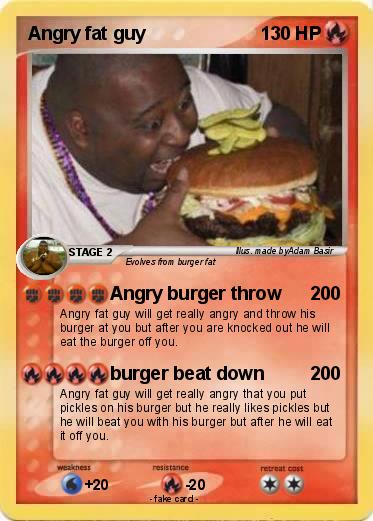 Pokemon Angry fat guy