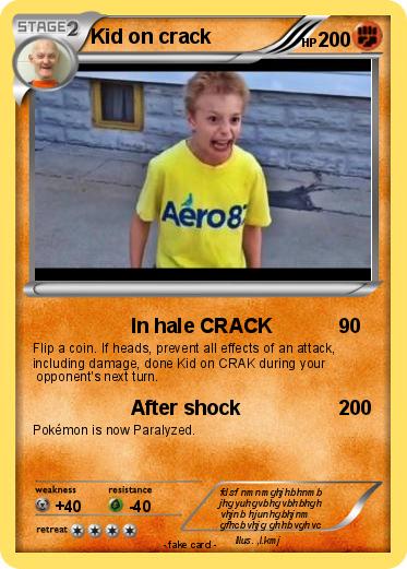 Pokemon Kid on crack
