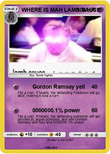 Pokemon WHERE IS MAH LAMB SAUSE