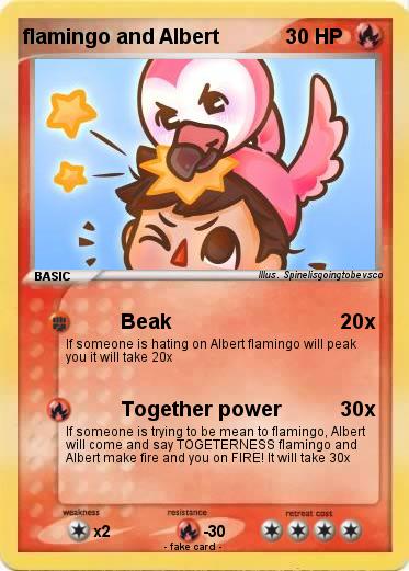 Pokemon flamingo and Albert