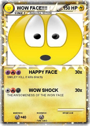 Pokemon WOW FACE!!!!