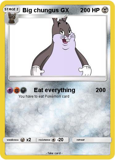 Pokemon Big chungus GX