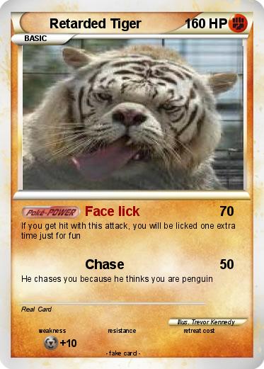 Pokemon Retarded Tiger