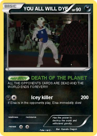 Pokemon YOU ALL WILL DYE